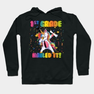 Dabbing 1st Grade Unicorn Graduation Class of 2021 Nailed It Hoodie